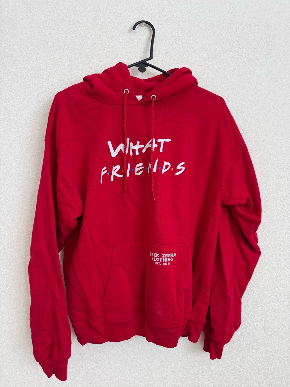 What Friends Red Hoodie - Graphic Pullover